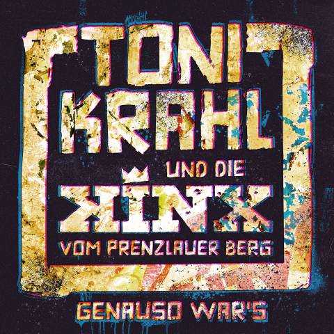 Toni Krahl und die Kinx vom Prenzlauer Berg image