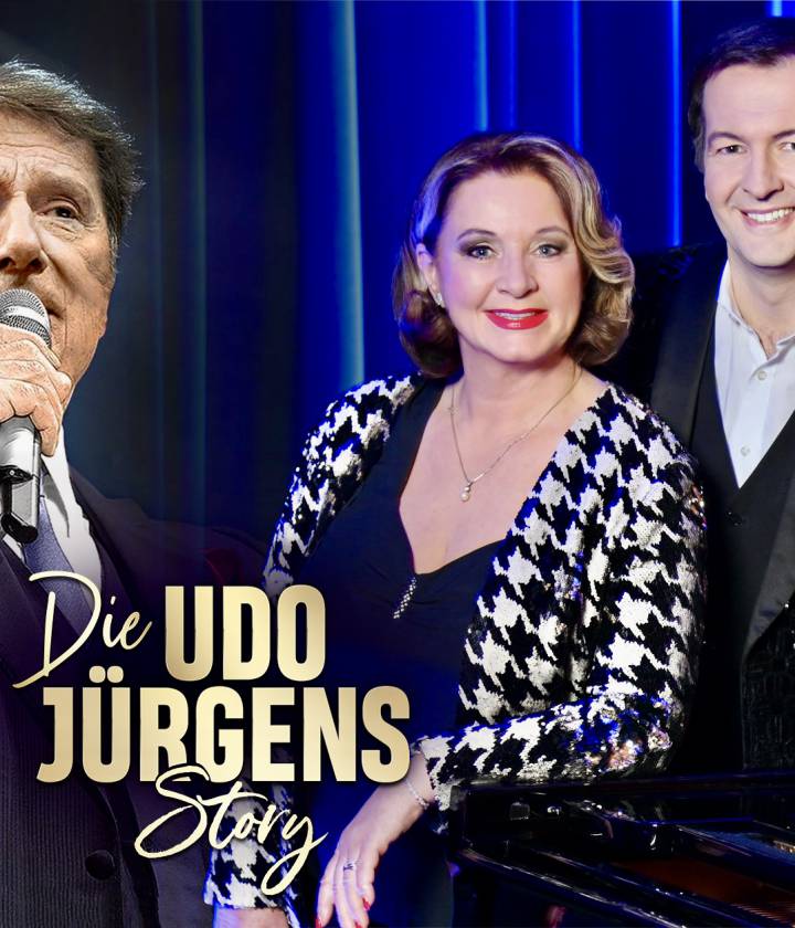 Die Udo-Jürgens-Show - sein Leben, seine Liebe, seine Musik 